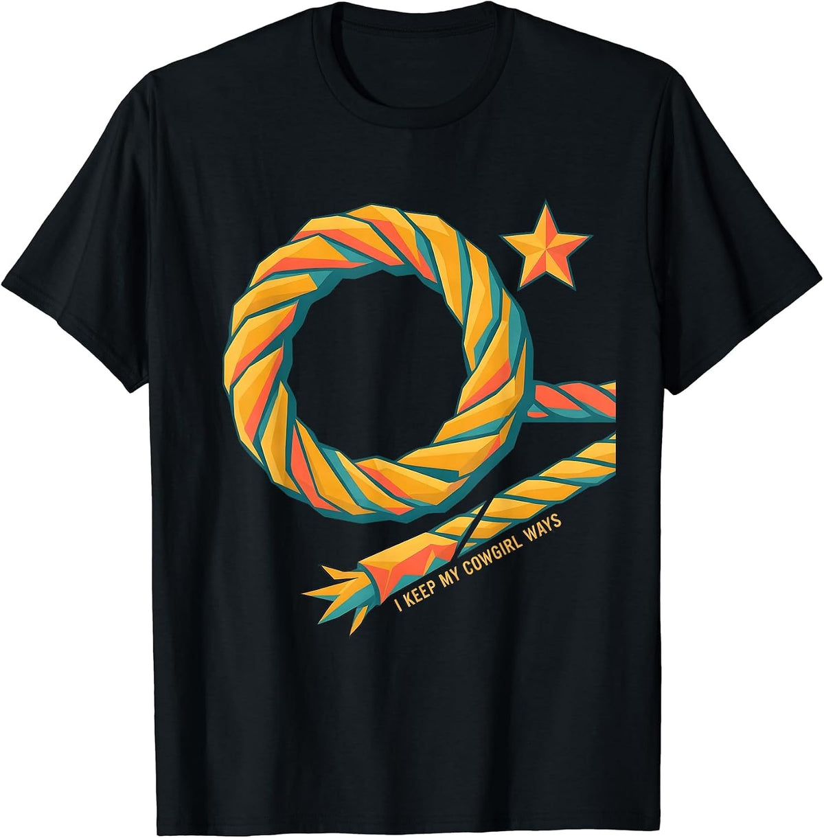 Men's I Keep My Cowgirl Ways Western Cowgirl Rodeo Identity Pride T-Shirt - Black