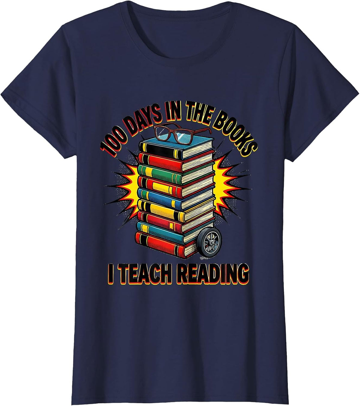 Women's 100 Days In The Books I Teach Reading Pop Art Teacher 100th T-Shirt - Navy Blue