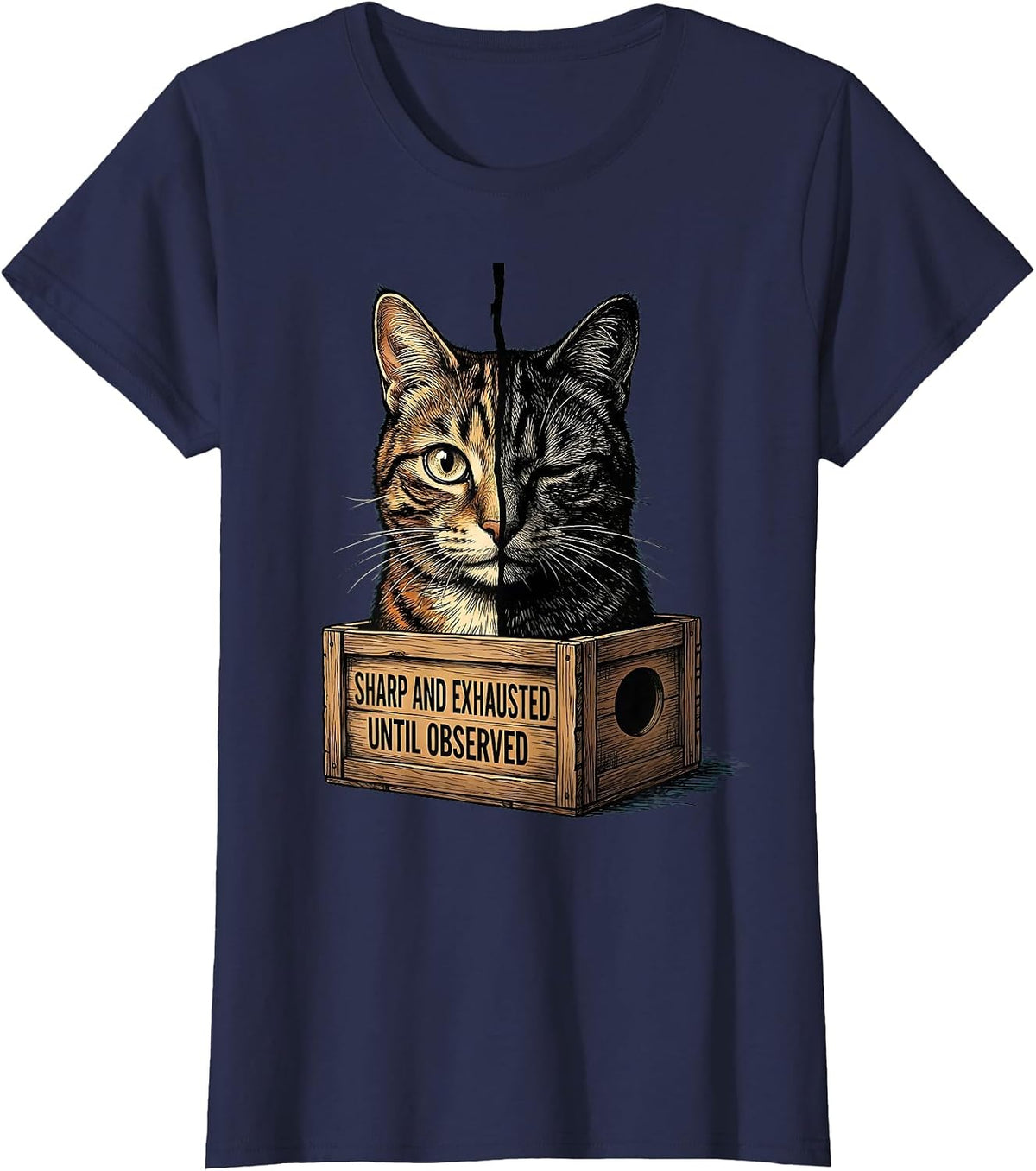 Women's Sharp and Exhausted, Until Observed Funny Science Cat Lover T-Shirt - Navy Blue