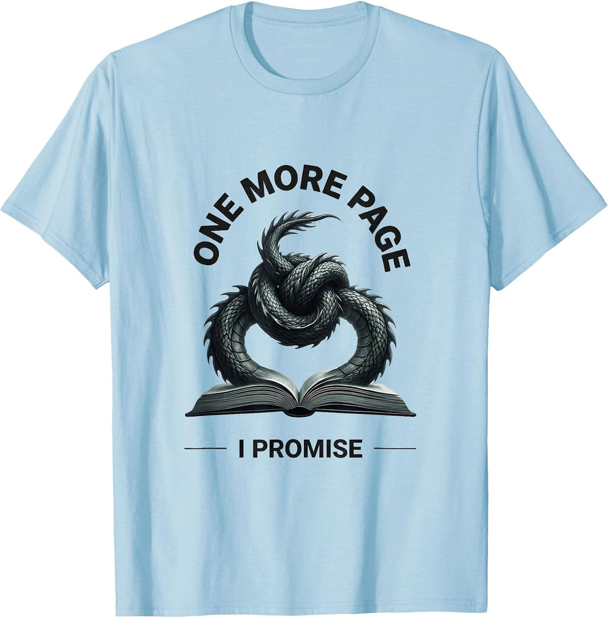 Men's One More Page I Promise Whimsical Fantasy Bookworm Humor T-Shirt - Baby Blue
