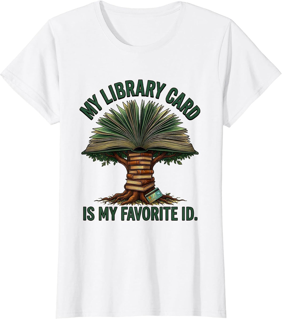 My Library Card Is My Favorite ID Funny Bookworm Reader T-Shirt - White