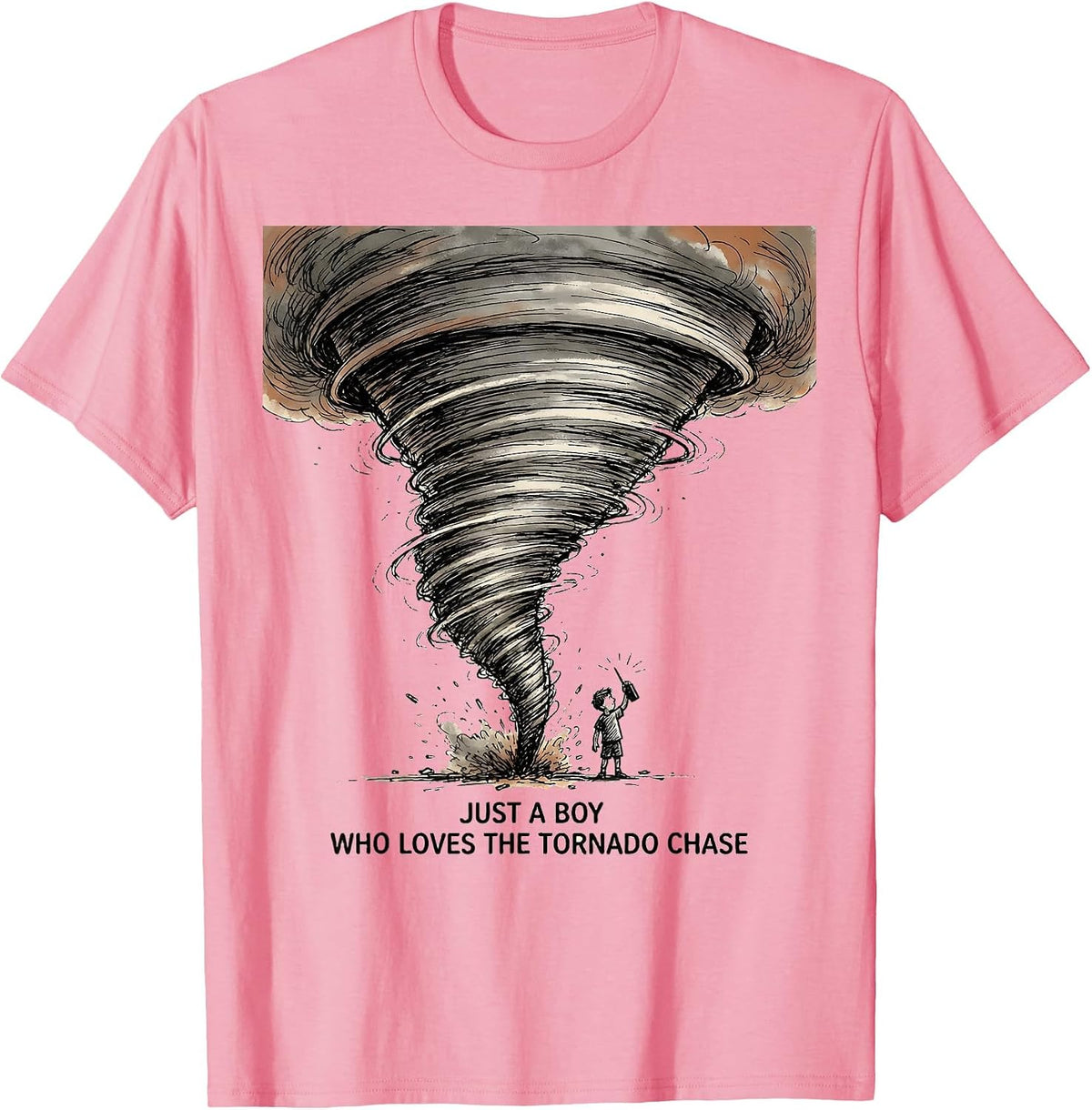 Men's Just A Boy Who Loves The Tornado Chase Funny Weather Storm T-Shirt - Pink
