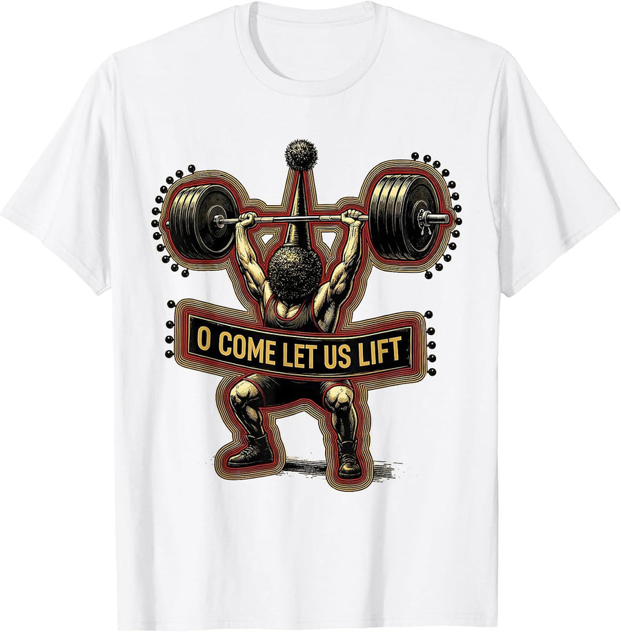 Men's O Come Let Us Lift Funny Christmas Gym Weightlifting Workout T-Shirt - White