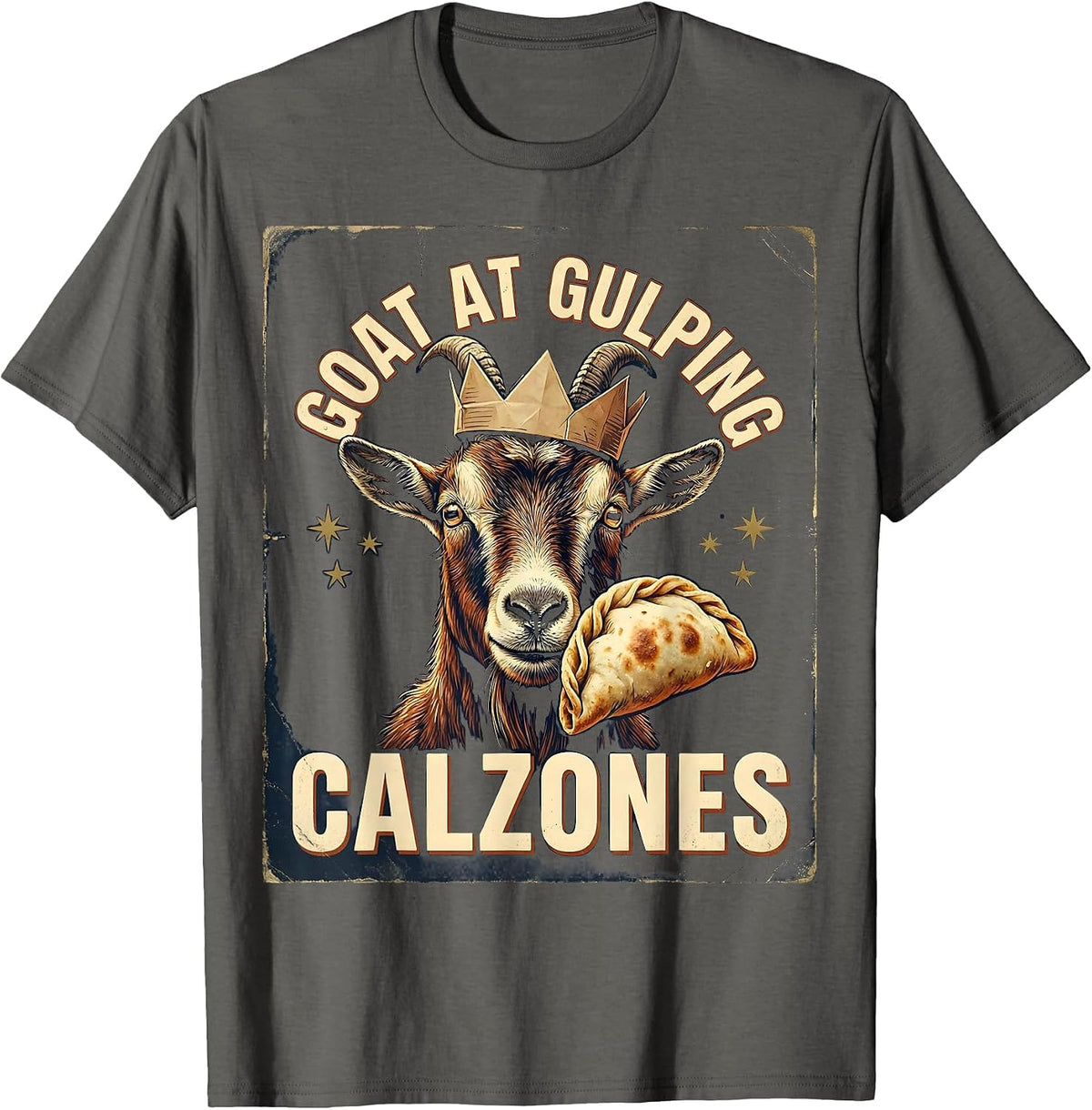 GOAT At Gulping Calzones Funny Offensive Adult Humor T-Shirt - Asphalt Grey