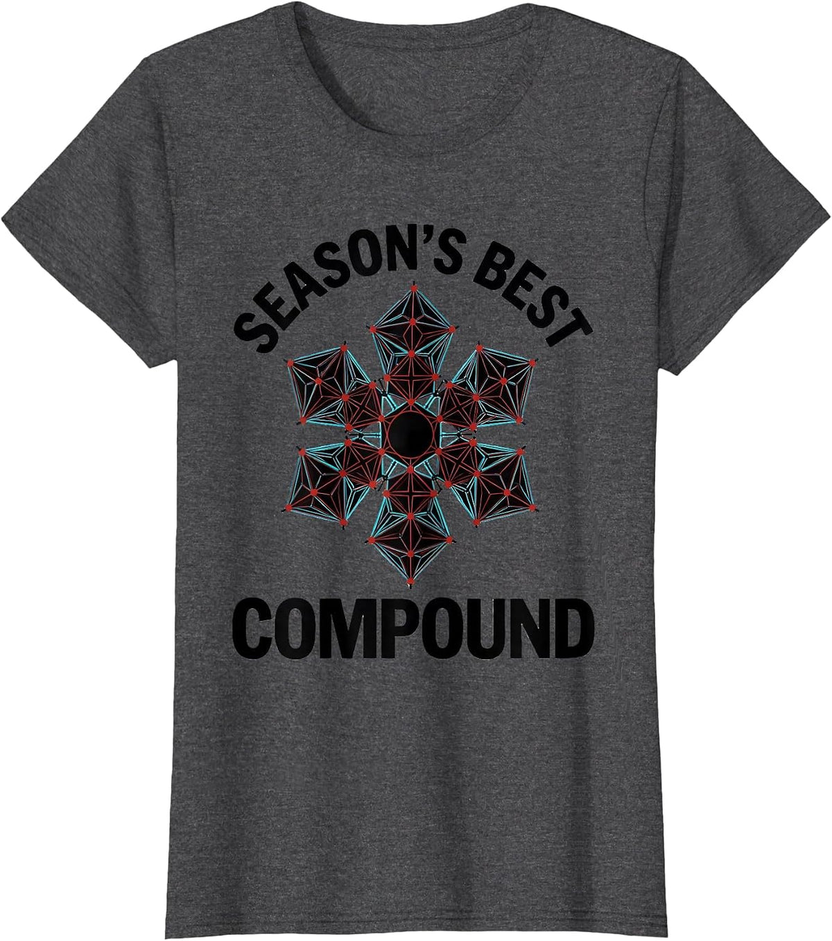 Women's Season's Best Compound Funny Chemistry Nerd Science Student T-Shirt - Dark Heather Grey