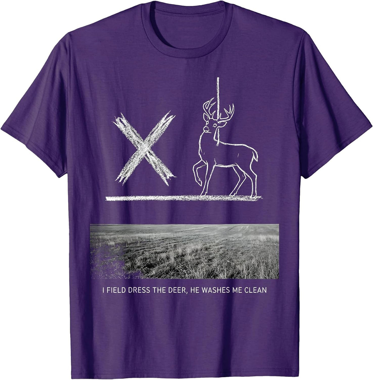 I Field Dress The Deer, He Washes Me Clean Christian Hunting T-Shirt - Purple