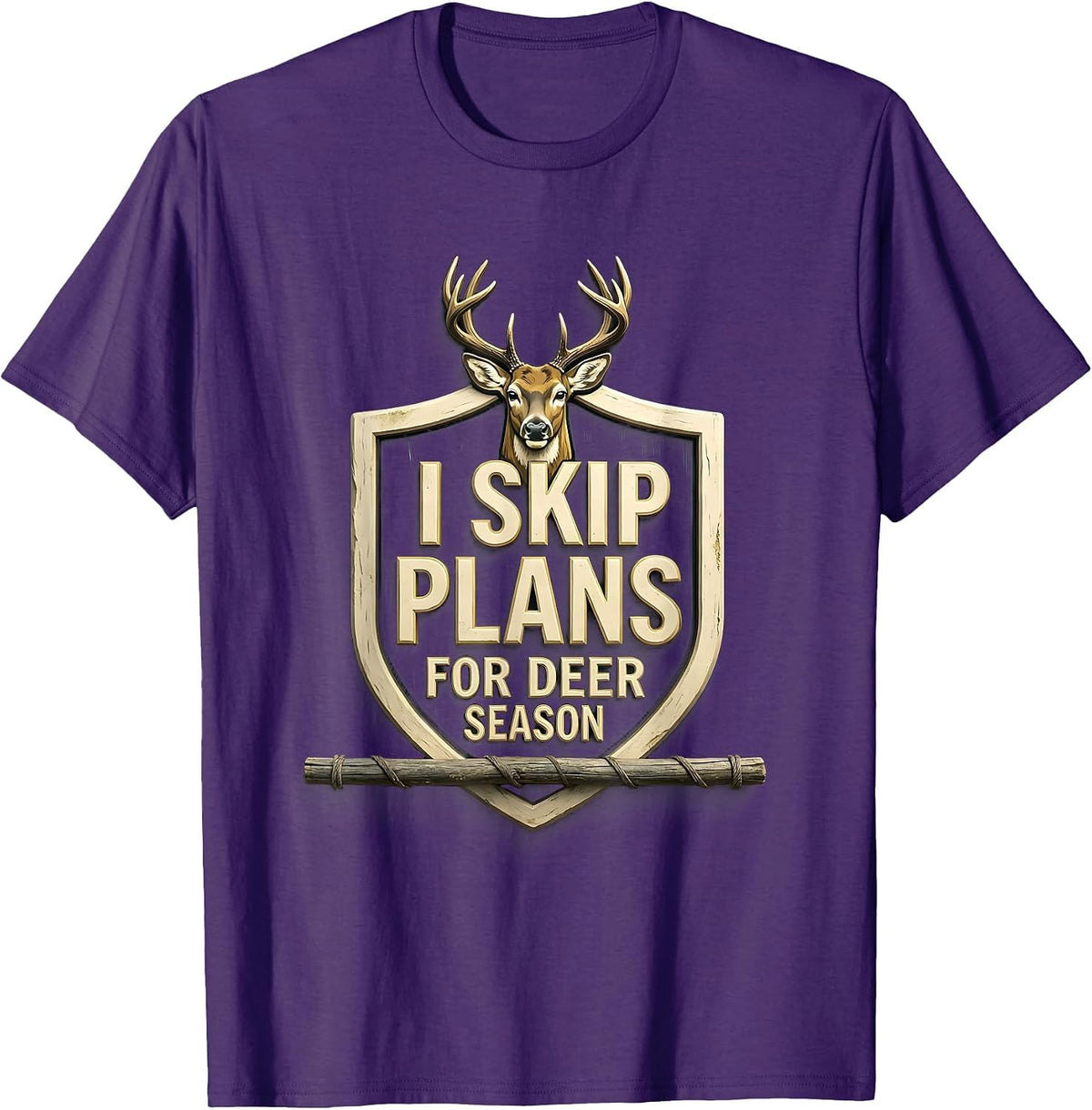 I Skip Plans For Deer Season Funny Hunting Dad Gift T-Shirt - Purple