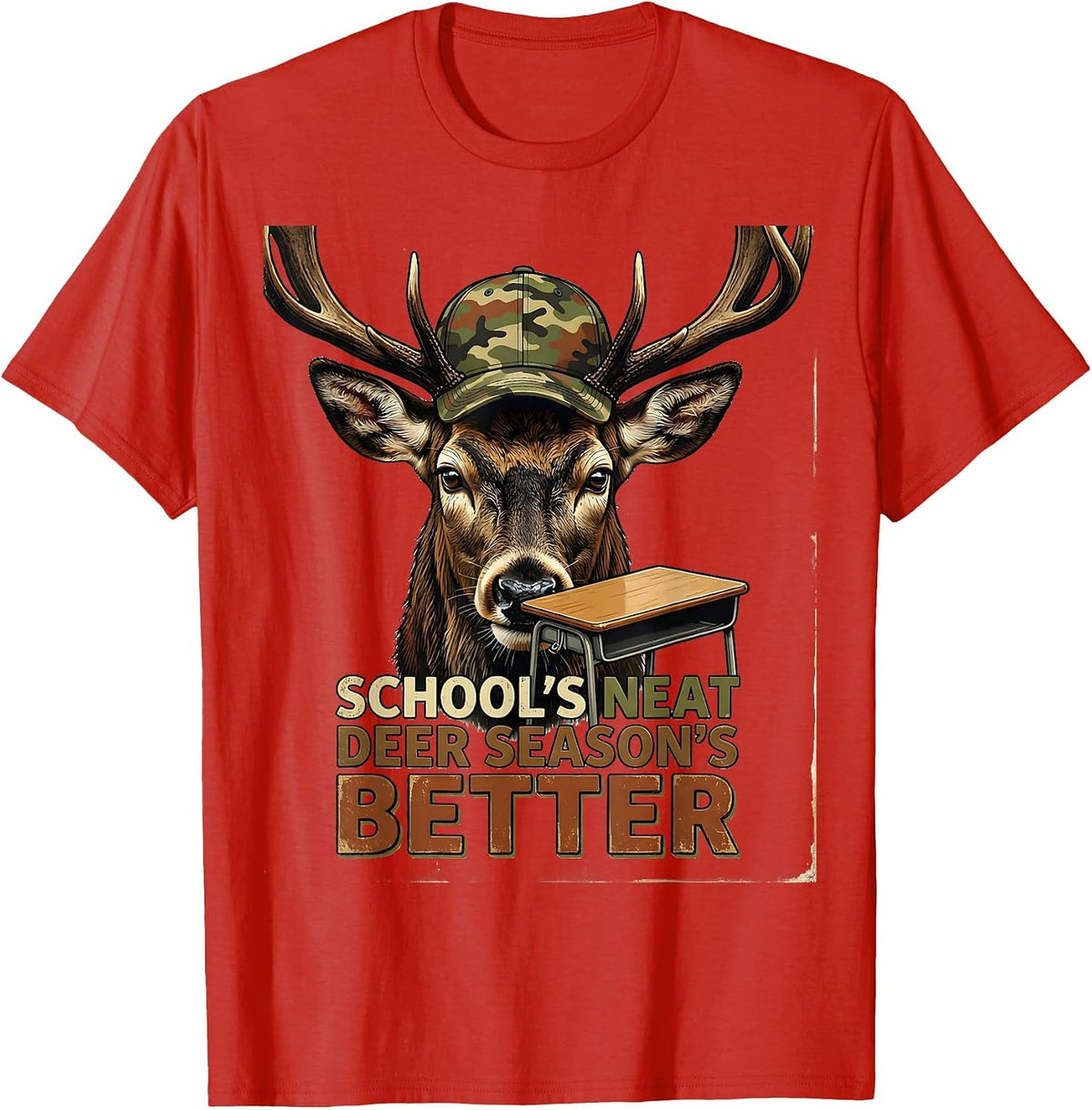 Men's School's Neat Deer Season's Better Vintage Hunting Youth T-Shirt - Red