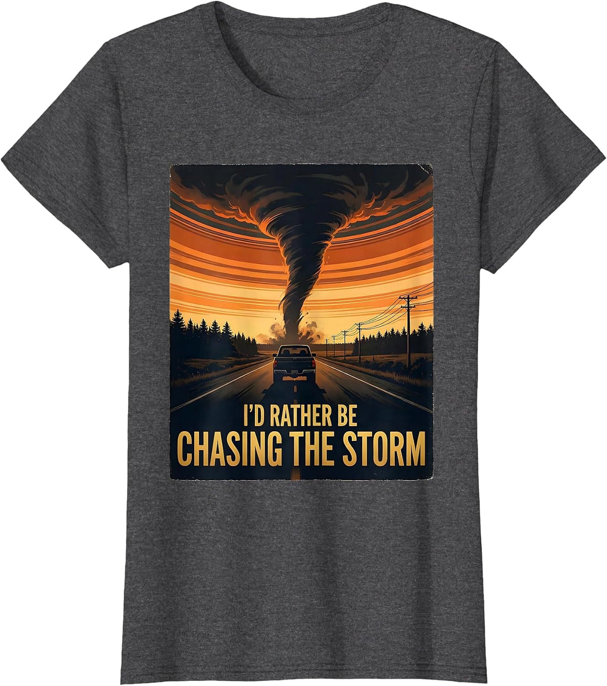 Women's I'd Rather Be Chasing The Storm Funny Meteorology Enthusiast T-Shirt - Dark Heather Grey