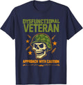 Dysfunctional Veteran Approach Caution Funny Military T-Shirt - Navy Blue