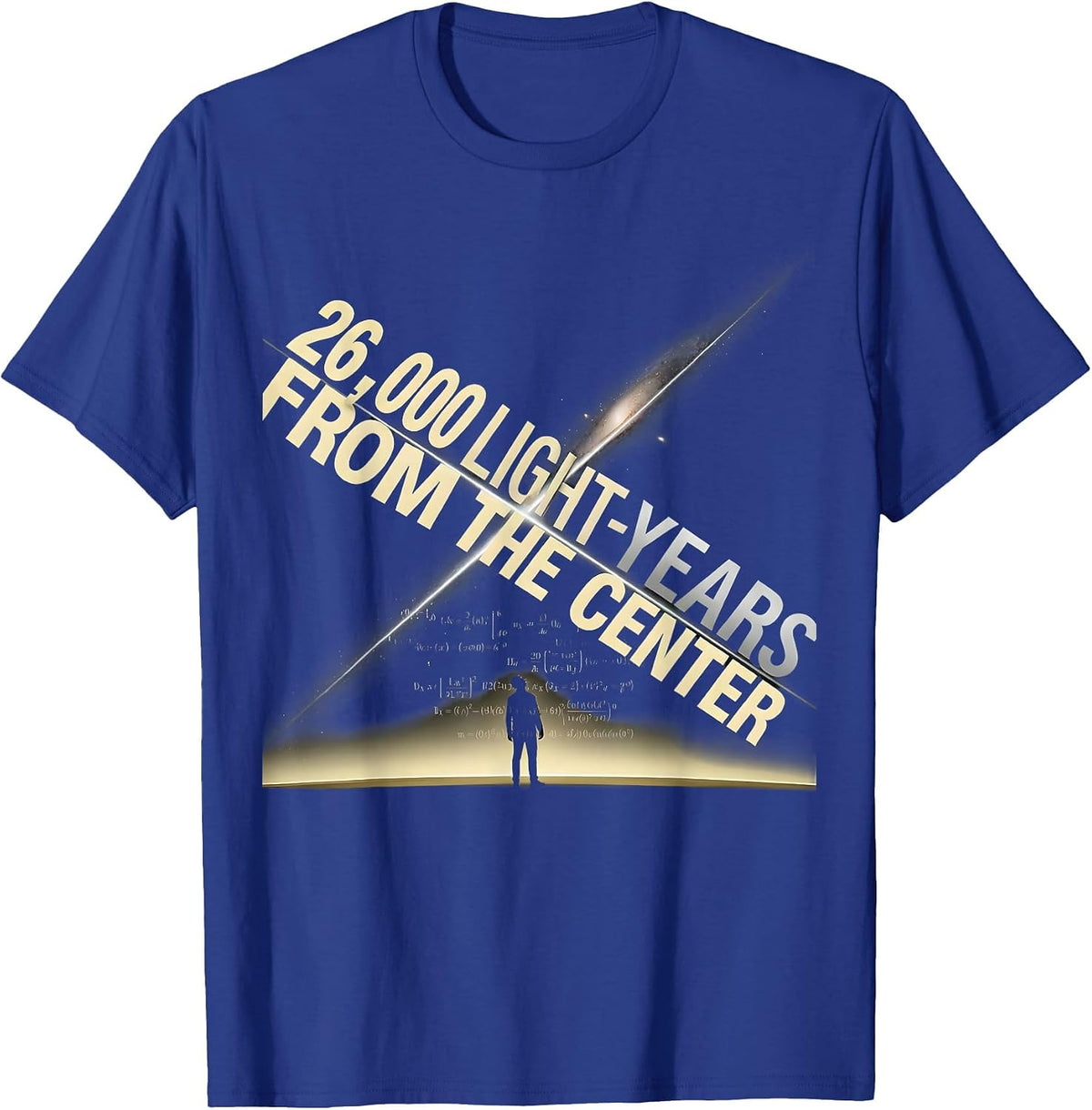 Men's 26,000 Light-Years From The Center Science Lover T-Shirt - Royal Blue