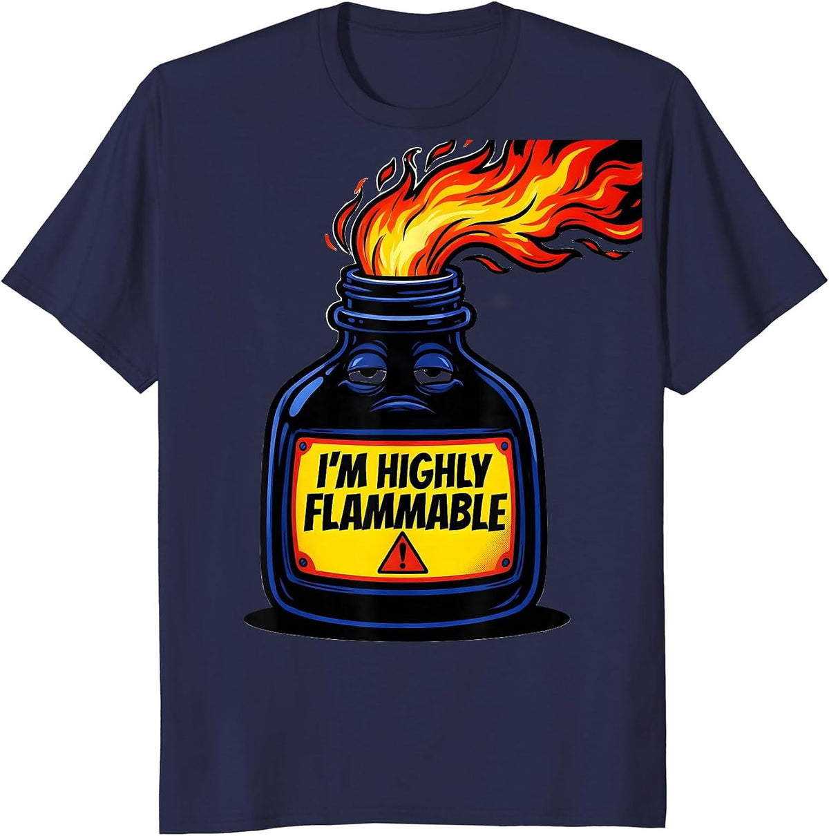 I'm Highly Flammable Funny Chemistry Science Teacher Lab T-Shirt - Navy Blue