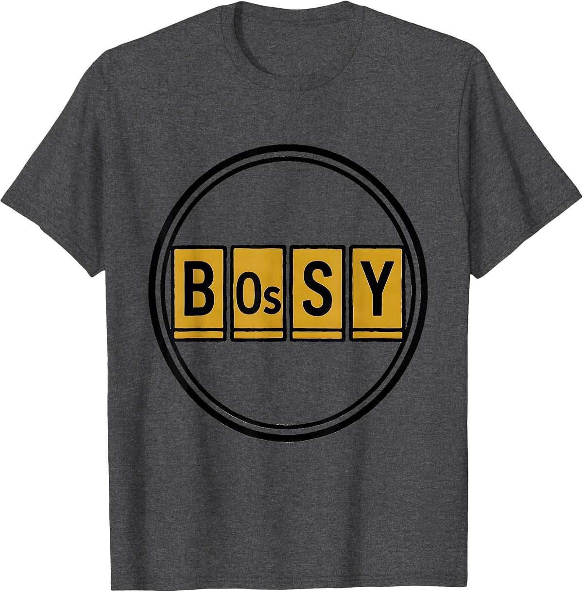 Men's BOSSY Funny Periodic Table Chemistry Science Humor T-Shirt - Dark Heather Grey