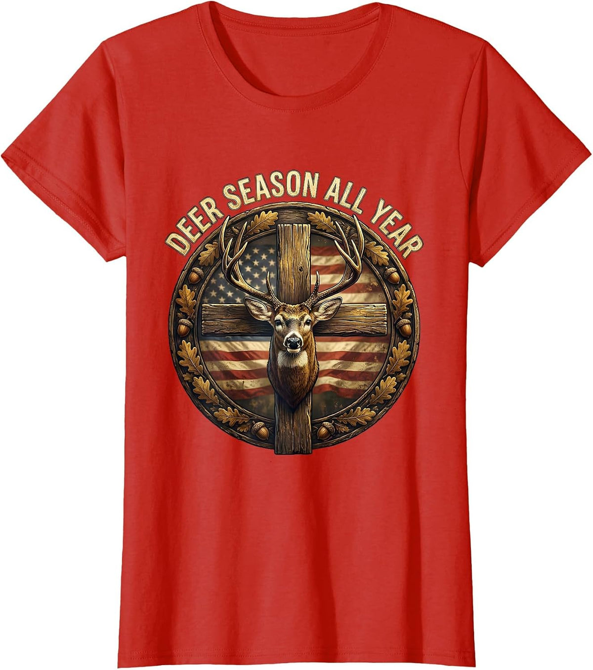 Women's Deer Season All Year Hunting Graphic Design T-Shirt - Red