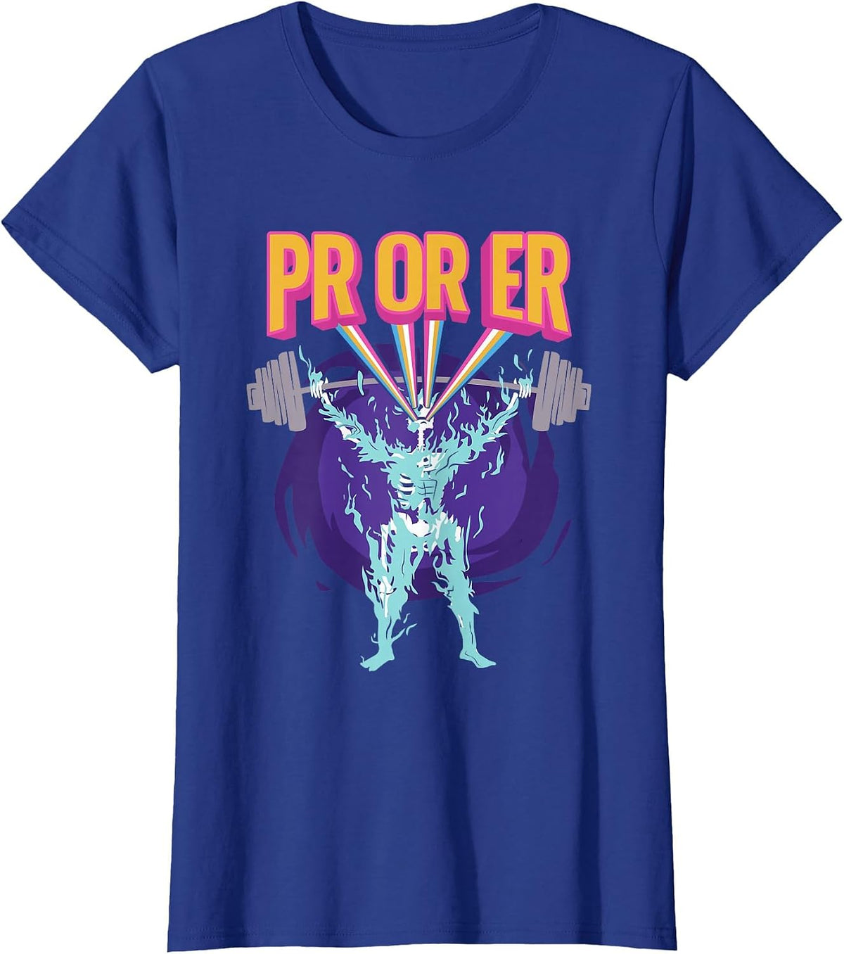 PR Or ER, Workout Bodybuilding Gym Weightlifting T-Shirt - Royal Blue