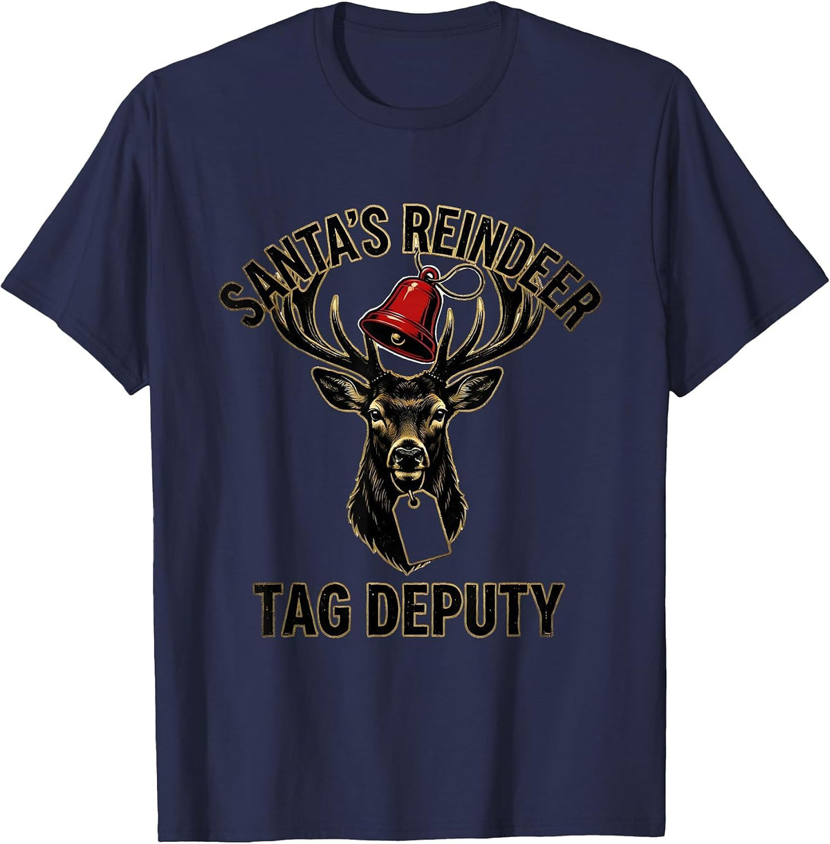 Men's Santa's Reindeer Tag Deputy Funny Christmas Deer Hunter Gag T-Shirt - Navy Blue