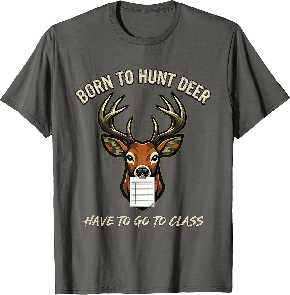 Men's Born To Hunt Deer Have To Go To Class Funny Hunting Youth T-Shirt - Asphalt Grey