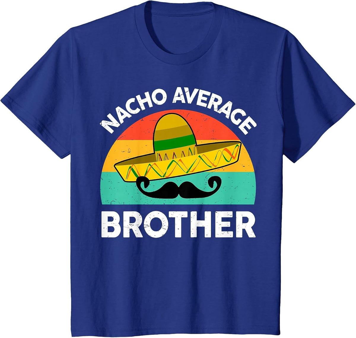 Funny Nacho Average Big Brother Shirt Mexican Fiesta Kid Boy T-Shirt - Royal Blue