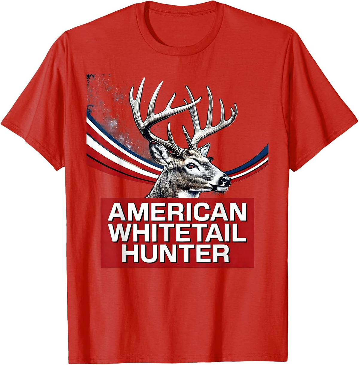 Men's American Whitetail Hunter Patriotic Deer Hunting Dad Humor T-Shirt - Red