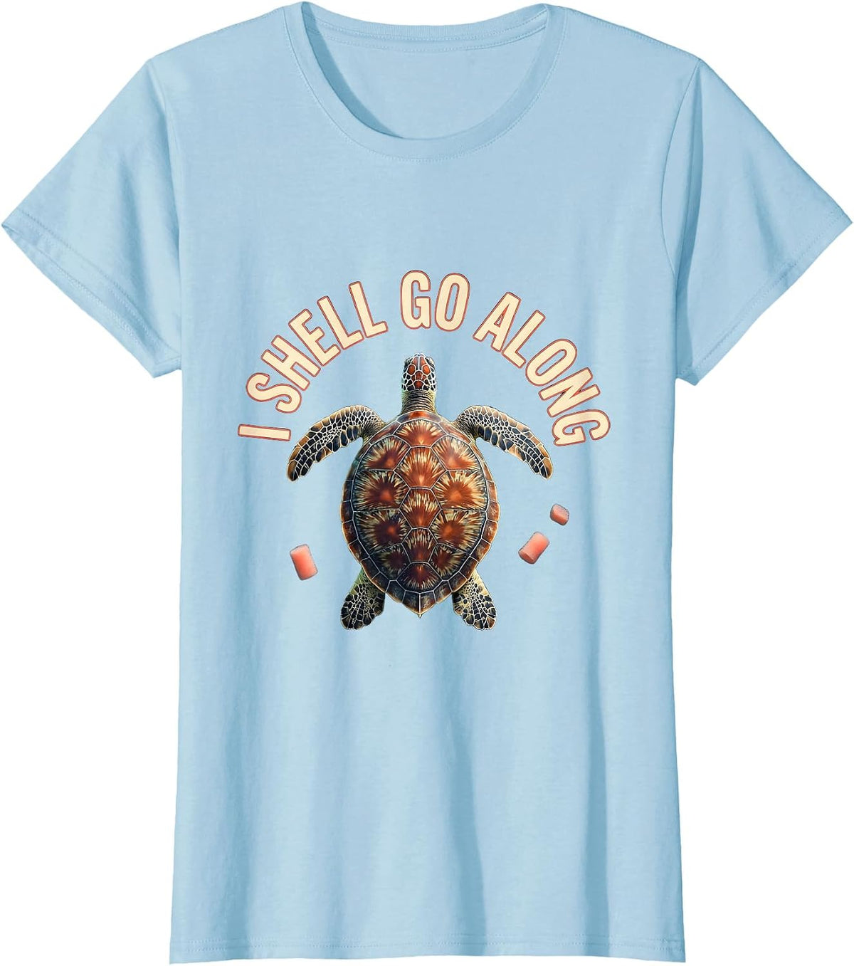 Women's I Shell Go Along Funny Sea Turtle Lover Tropical Vacation T-Shirt - Baby Blue