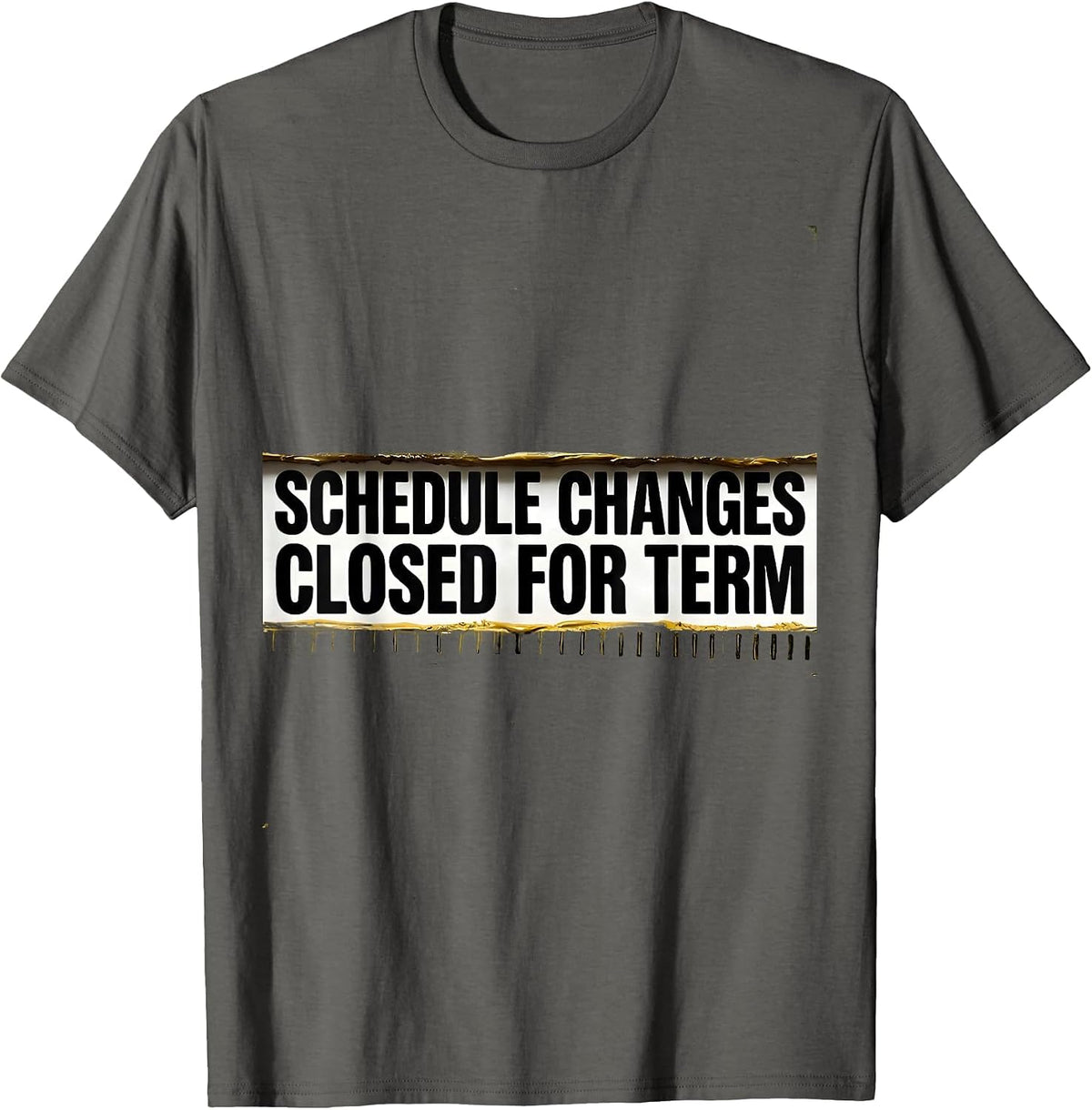 Men's Schedule Changes Closed For Term Groovy School Counselor T-Shirt - Asphalt Grey