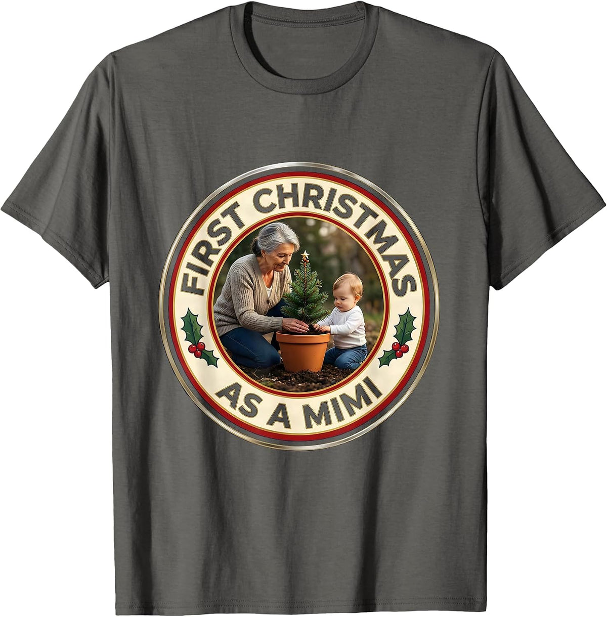 Men's First Christmas As A Mimi Family Matching New Grandma T-Shirt - Asphalt Grey