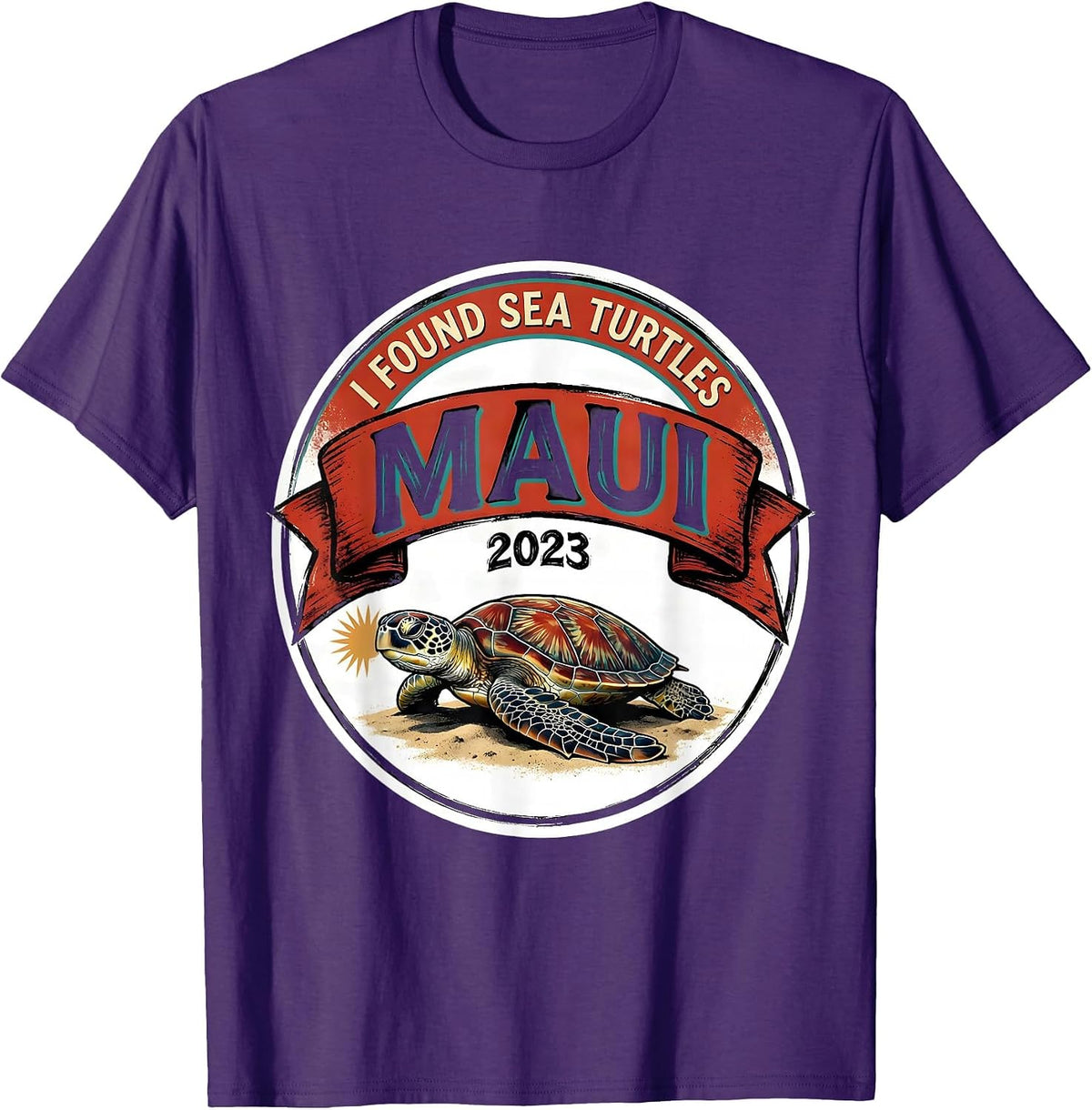I FOUND SEA TURTLES MAUI 2023 Tropical Souvenir Turtle Lover T-Shirt - Purple