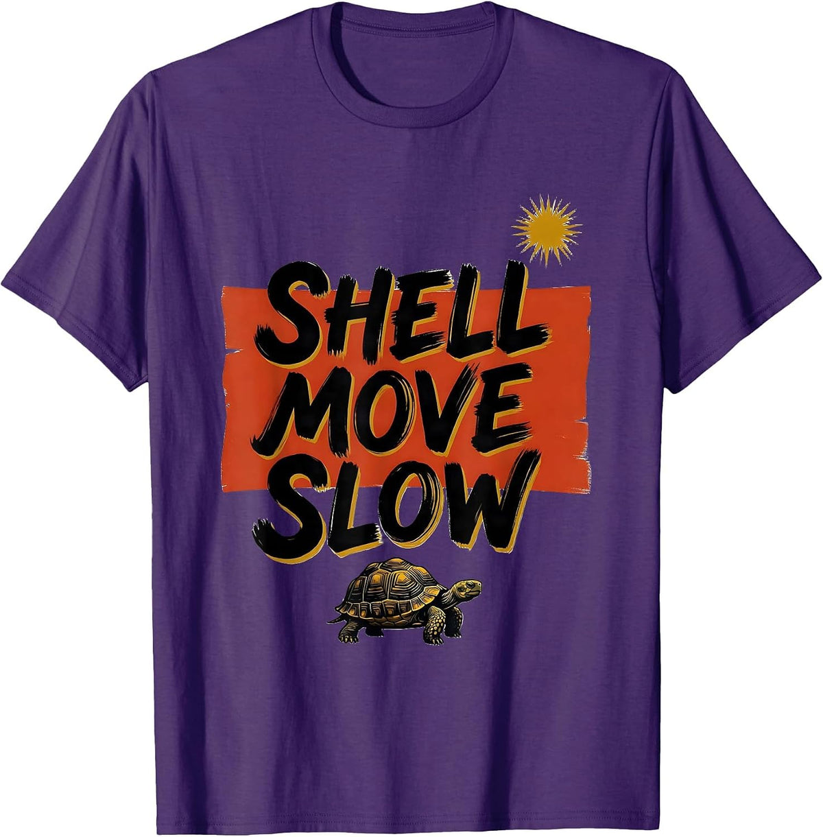 Men's Shell Move Slow Sign Painter Showcard Funny Turtle Lover T-Shirt - Purple