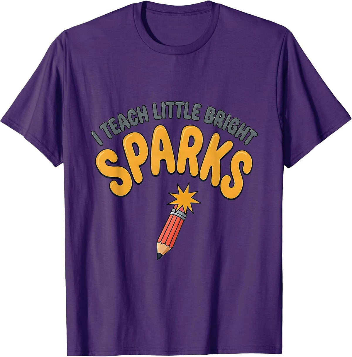 Men's I Teach Little Bright Sparks Funny Teacher Back To School T-Shirt - Purple