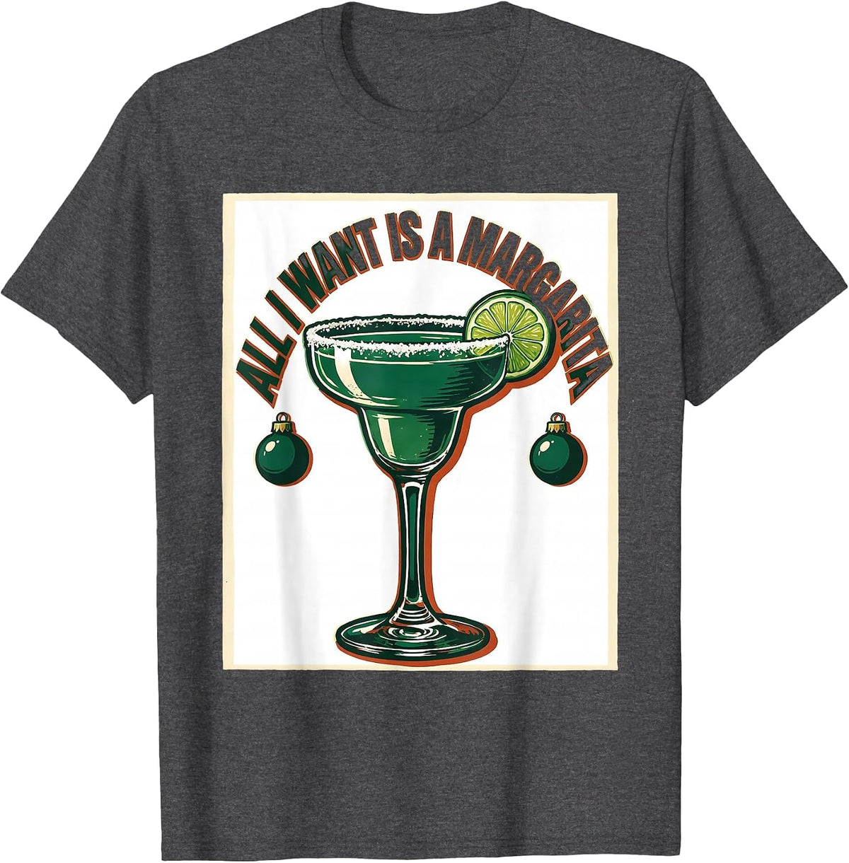 Men's All I Want Is A Margarita Funny Tequila Lover Holiday Party T-Shirt - Dark Heather Grey