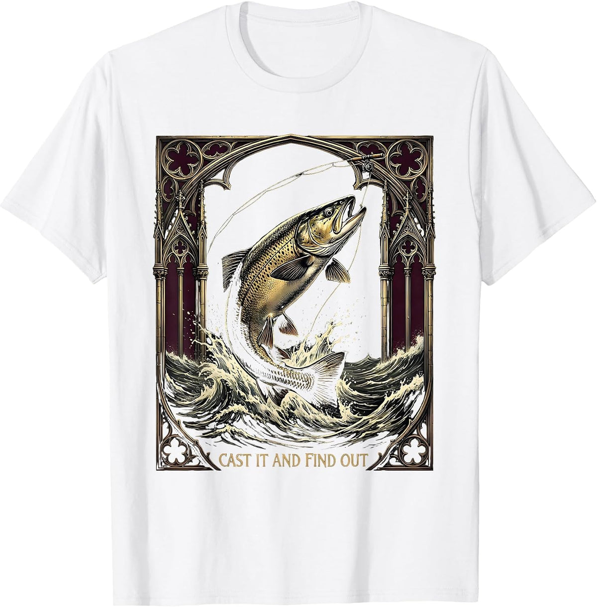 Men's Fish Around and Find Trout Funny Fishing Design T-Shirt - White