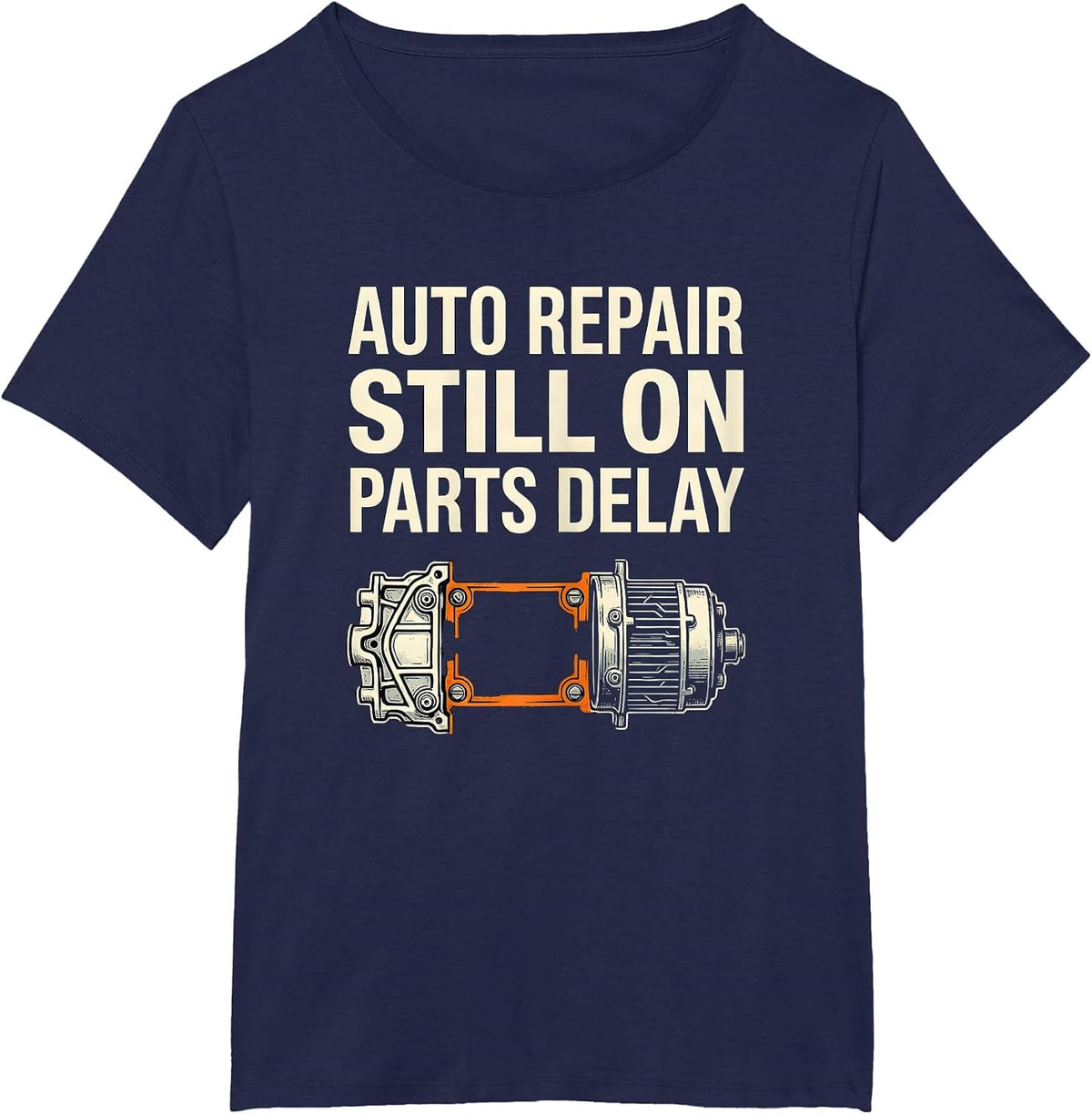 Women's Auto Repair Still On Parts Delay Funny Mechanic Skeleton T-Shirt - Navy Blue