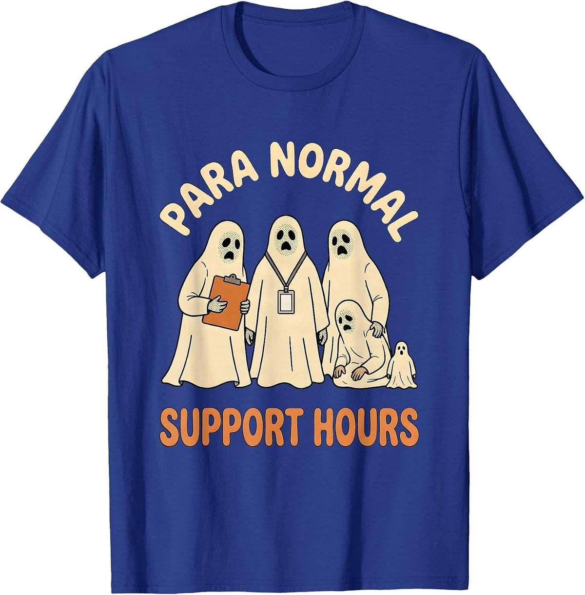 Men's Para Normal Support Hours Funny Paraeducator Halloween Ghost T-Shirt - Royal Blue