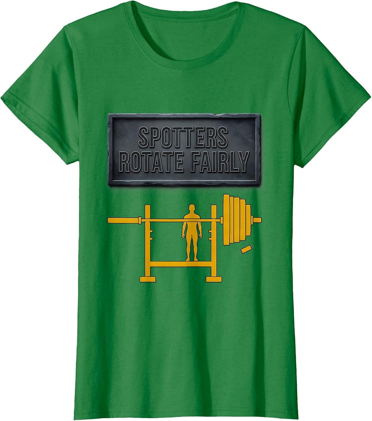 Women's Spotters Rotate Fairly Funny Gym Workout Weightlifting Humor T-Shirt - Kelly Green