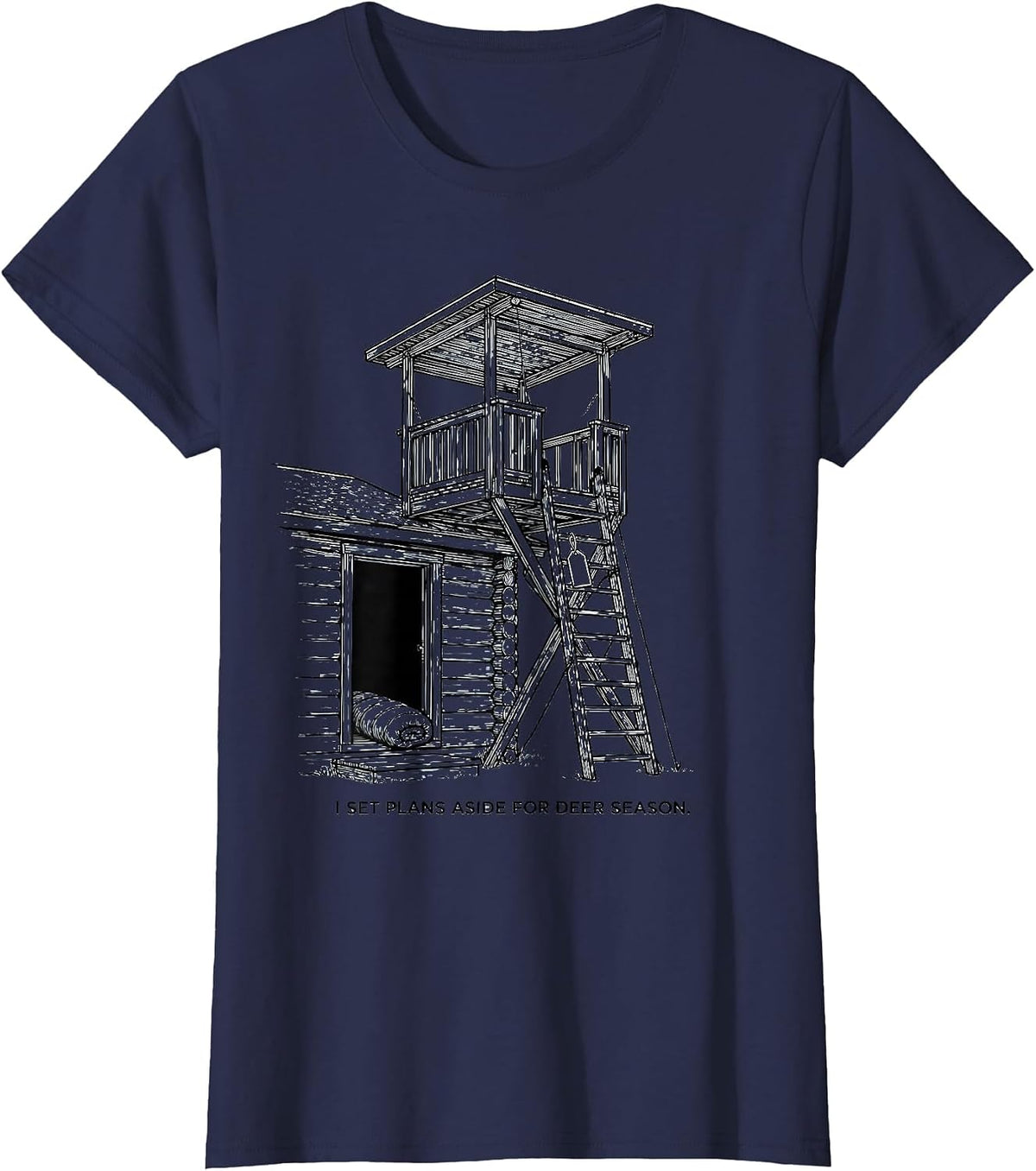 Women's I Set Plans Aside For Deer Season Funny Hunting Dad Humor T-Shirt - Navy Blue
