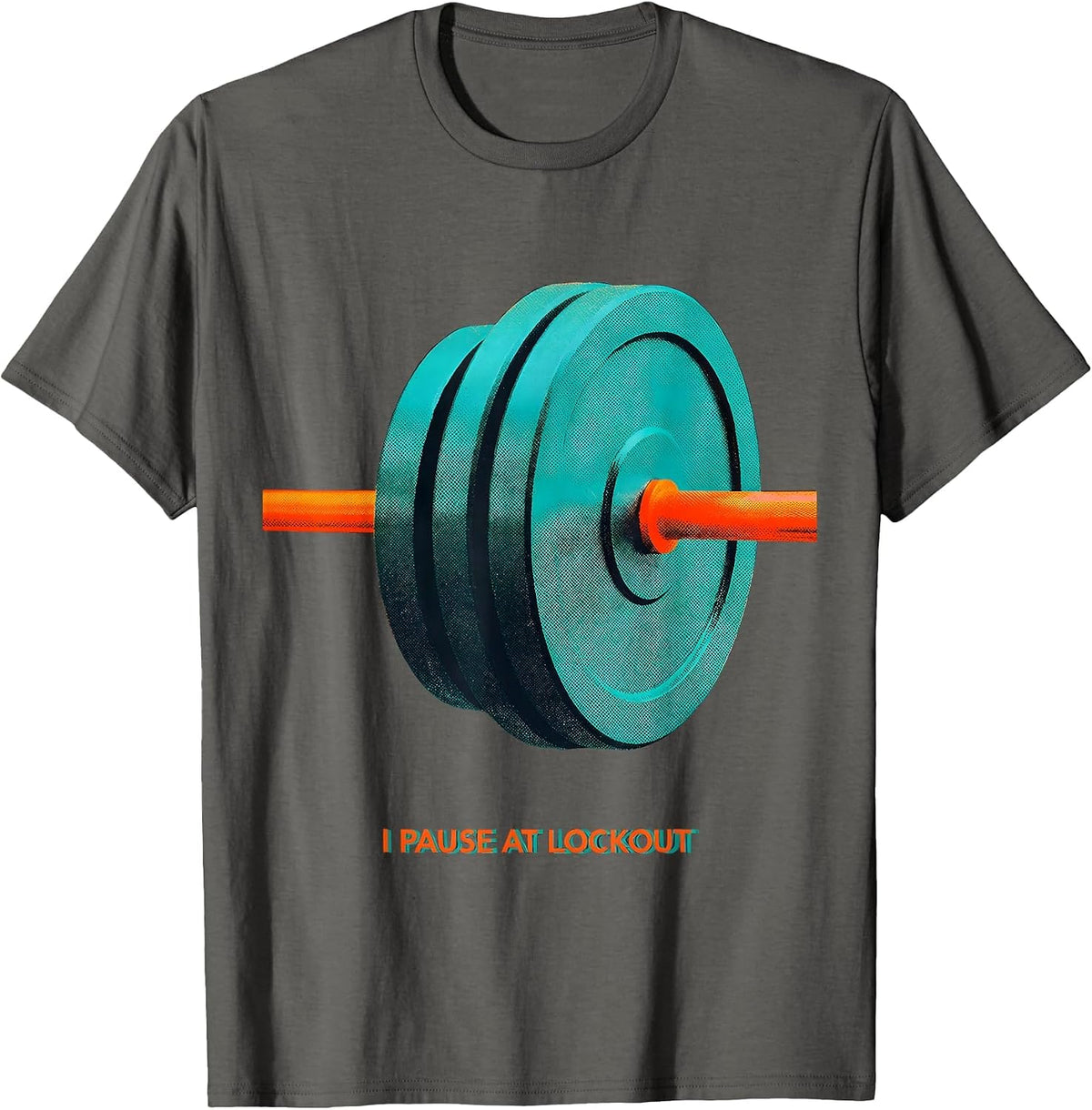 I Pause At Lockout Funny Gym Workout Weightlifting Meme T-Shirt - Asphalt Grey