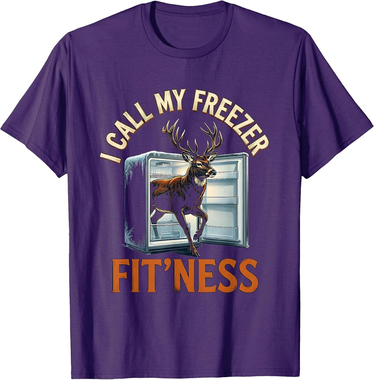 Men's I Call My Freezer Fit'ness Funny Deer Hunting Dad Joke T-Shirt - Purple