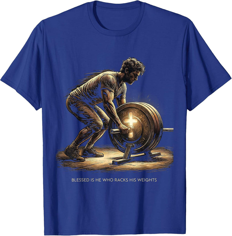 Blessed Is He Who Racks His Weights Funny Christian T-Shirt - Royal Blue