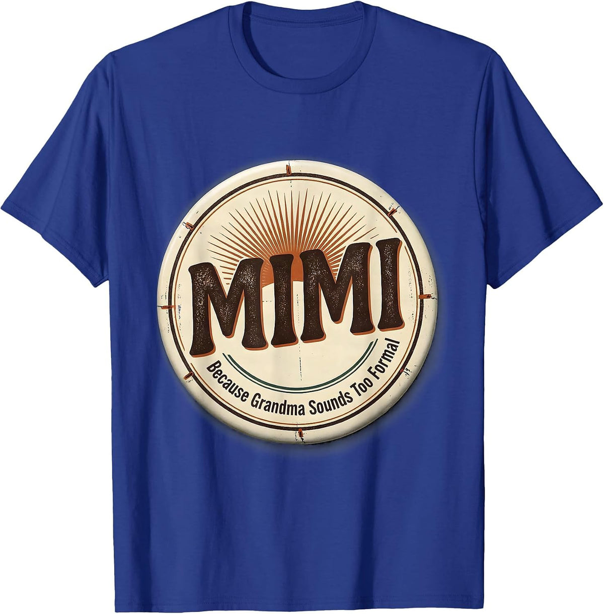 Mimi, Because Grandma Sounds Too Formal Vintage T-Shirt - Royal Blue