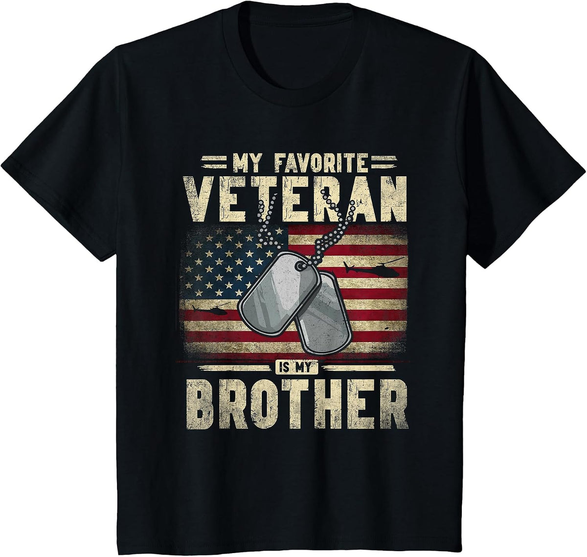 Veterans Day My Favorite Veteran is My Brother Patriotic T-Shirt - Black