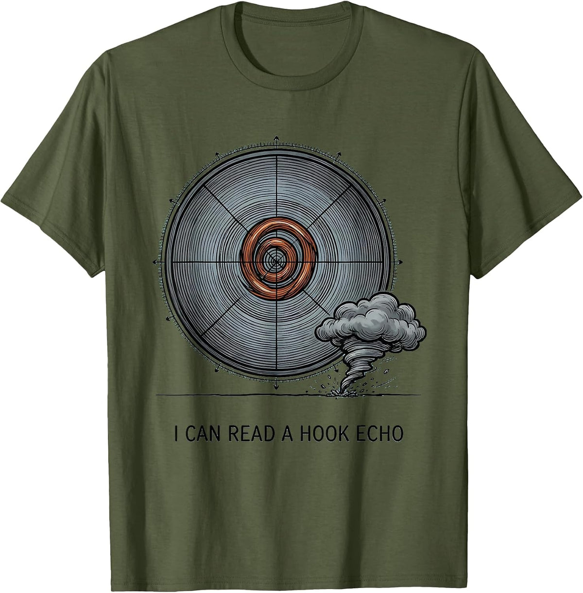 I Can Read A Hook Echo Funny Storm Chaser Meteorology T-Shirt - Olive Green