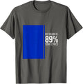 My Brain Is 89% Song Lyrics Funny Music Lover Gift T-Shirt - Asphalt Grey