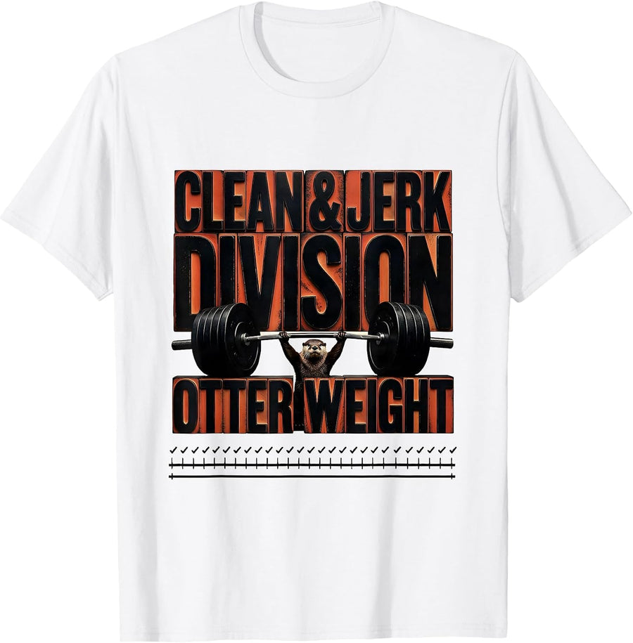 Men's Clean & Jerk Division: Otter Weight Funny Gym T-Shirt - White