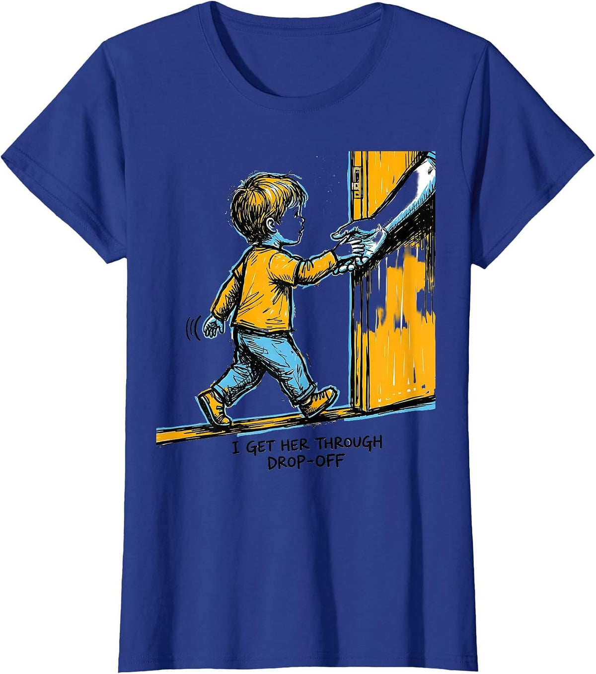 Women's I Get Her Through Drop-Off Funny Paraeducator Teacher T-Shirt - Royal Blue