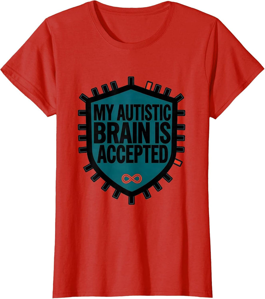 Women's My Autistic Brain Is Accepted Neurodiversity Acceptance T-Shirt - Red
