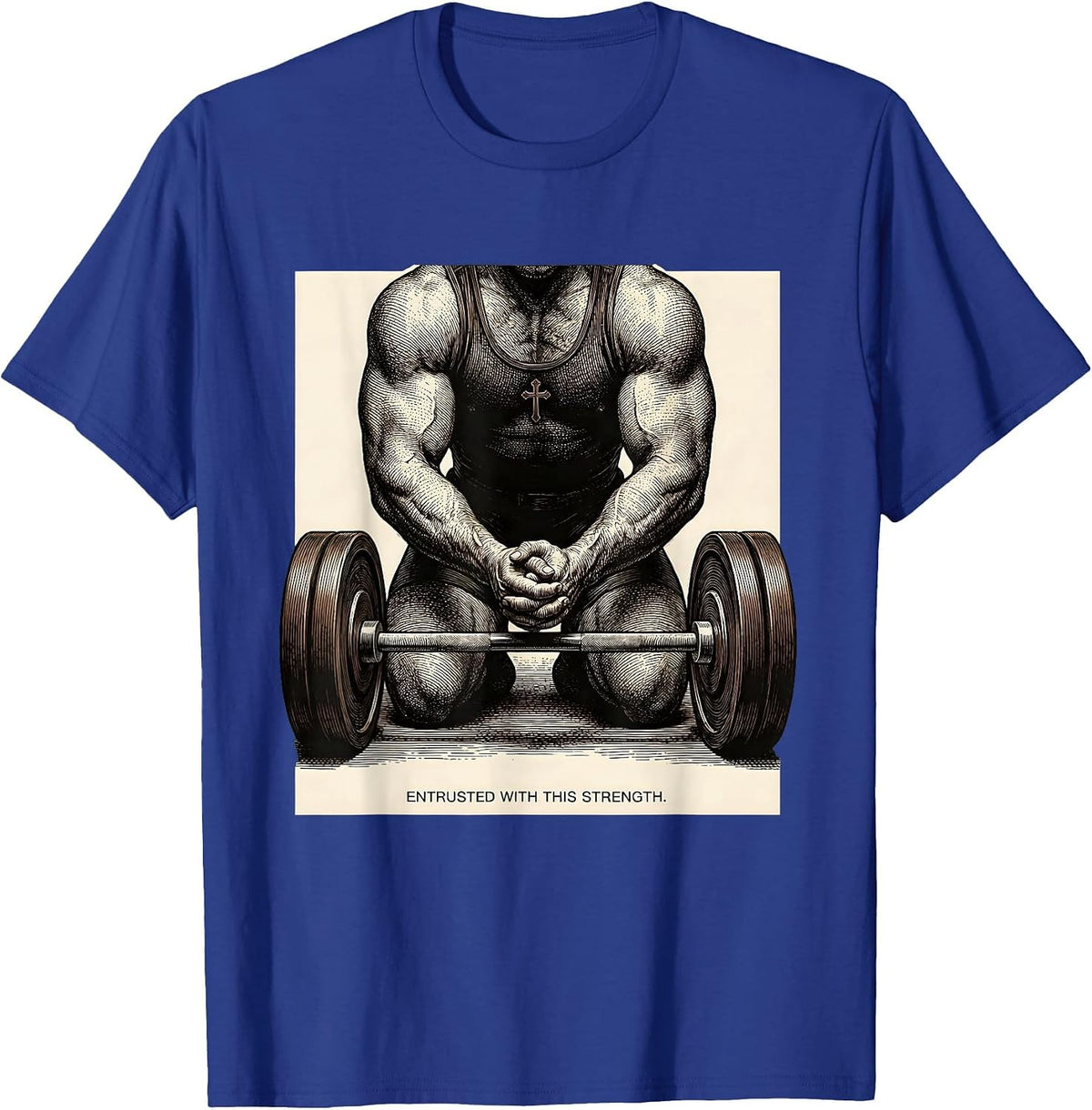 Entrusted With This Strength Christian Gym Faith Fitness T-Shirt - Royal Blue