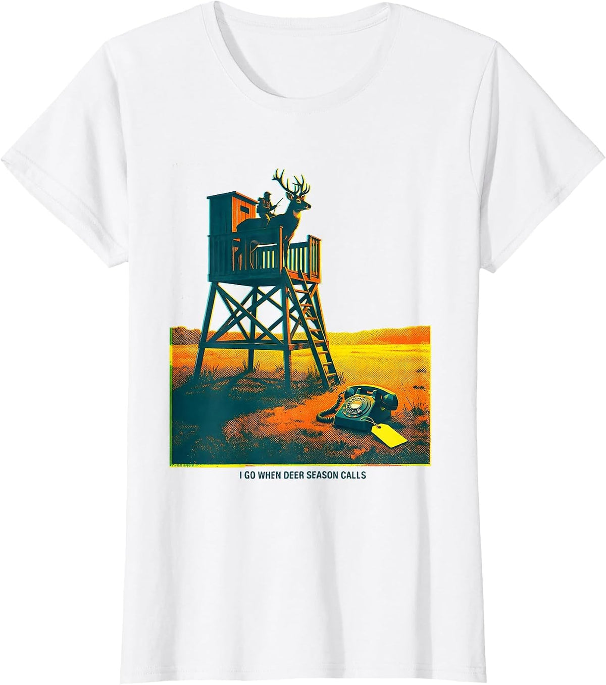 I Go When Deer Season Calls Funny Hunting Dad Humor T-Shirt - White