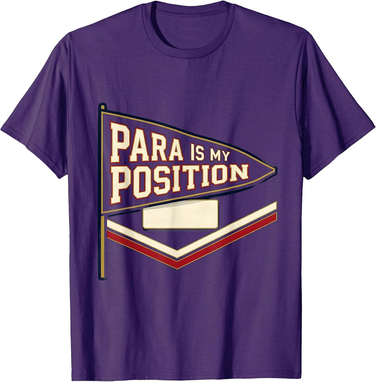Men's Para Is My Position Sports Paraeducator Appreciation Staff T-Shirt - Purple
