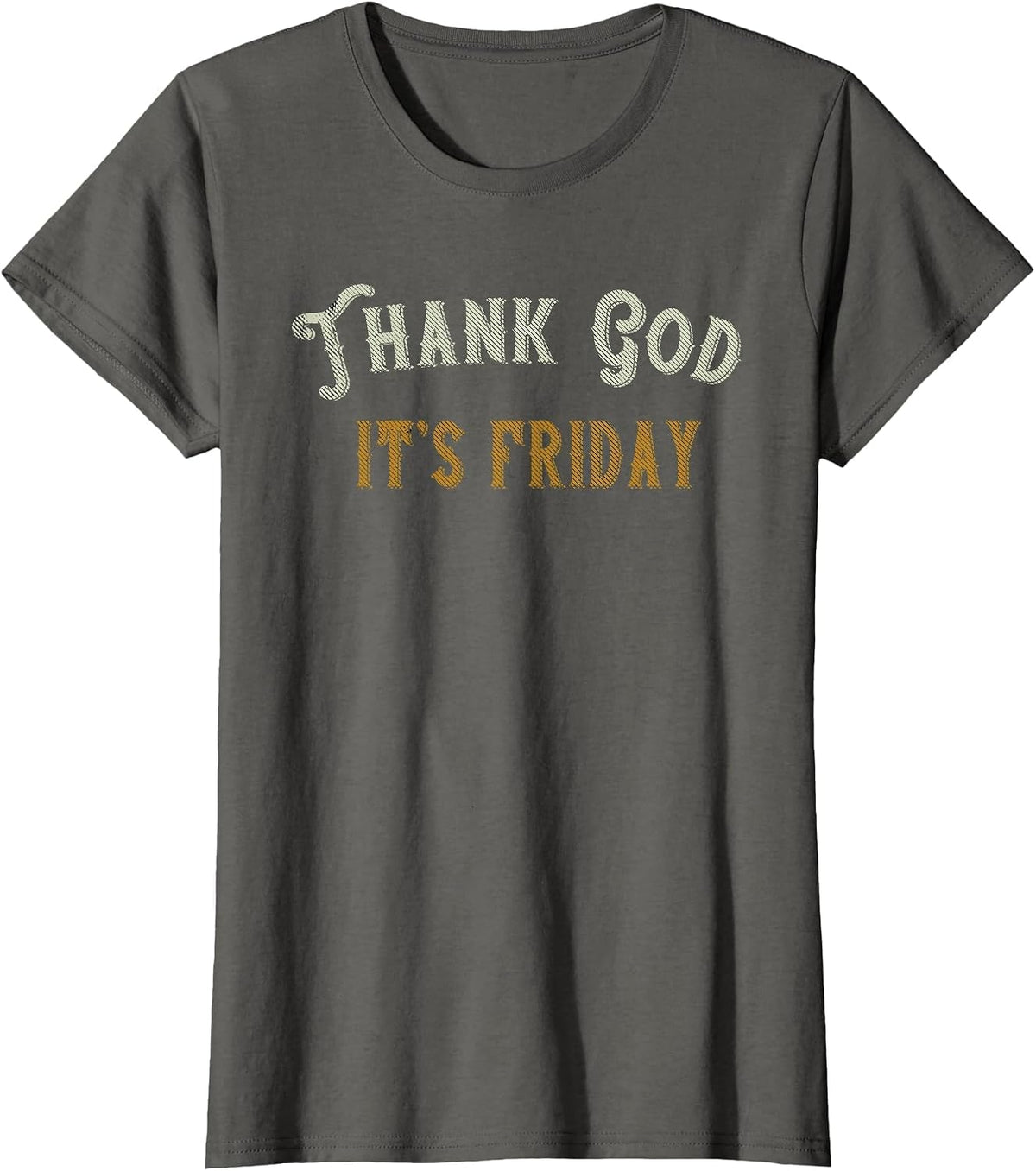 Thank God It's Friday - Vintage Day of the Week Happy Friday T-Shirt - Asphalt Grey