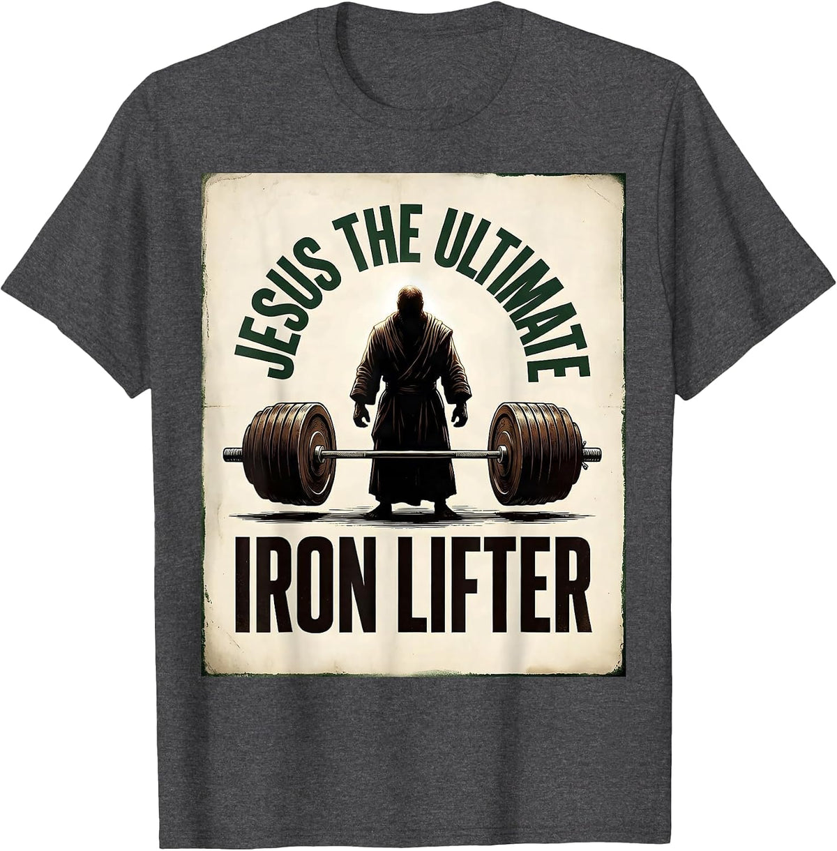 Men's Jesus The Ultimate Iron Lifter Vintage Christian Gym T-Shirt - Dark Heather Grey